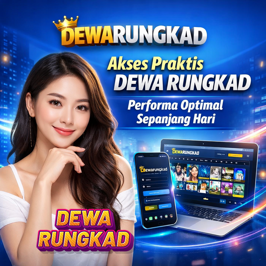 DEWARUNGKAD: Akses Praktis DEWA RUNGKAD Performa Optimal Sepanjang Hari